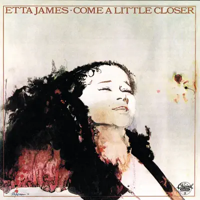 Come a Little Closer - Etta James