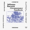 Circumstance Synthesis - EP
