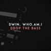 Drop the Bass - Single
