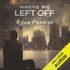 Where We Left Off: Middle of Somewhere, Book 3 (Unabridged)