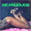 Stream & download Se Produce (Con Maty Farra) - Single