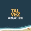 Tal Vez (feat. Rayden) - Single