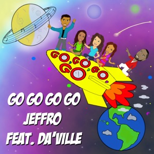 Jeffro - Go Go Go Go (feat. Da'Ville) - Line Dance Music