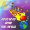 Go Go Go Go (feat. Da'Ville) - Jeffro lyrics