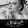 House Blackout, Vol. 46