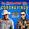 El Huapango Del Coronavirus - Single