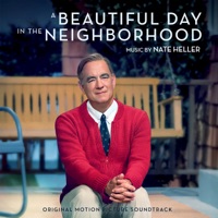 A Beautiful Day in the Neighborhood (Original Motion Picture Soundtrack) A Beautiful Day in the Neighborhood - Official Soundtrack