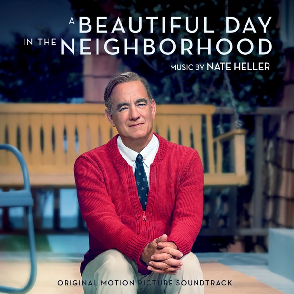 Nate Heller - A Beautiful Day in the Neighborhood (Original Motion Picture Soundtrack)