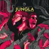 Jungla - Single album lyrics, reviews, download