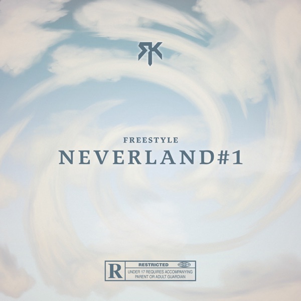 Freestyle Neverland #1 - Single - RK