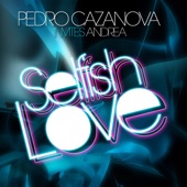 Selfish Love (feat. Andrea) [Night Mix Edit] artwork