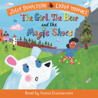 Julia Donaldson - The Girl, the Bear and the Magic Shoes artwork