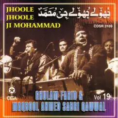 Jhoole Jhoole Ji Mohammad, Vol. 19 by Sabri Brothers album reviews, ratings, credits