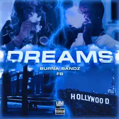 Dreams - Single by FB & Burna Bandz album reviews, ratings, credits