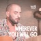 Wherever You Will Go (feat. Murilo Motta) - Nossa Toca lyrics