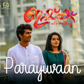 Parayuvaan (From "Ishq") - Sid Sriram, Neha S. Nair & Jakes Bejoy