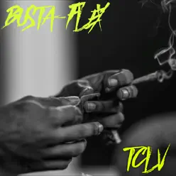 TCLV (Instrumental) - Single - Busta Flex TCLV (Instrumental) - Single - Busta Flex