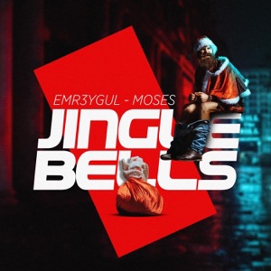 EMR3YGUL & Moses Jingle Bells