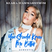 You Should Know Me Better - Acoustic Version artwork