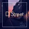 D Street - Single album lyrics, reviews, download