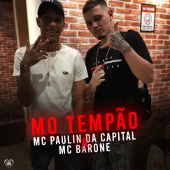 Mo Tempão - Single by Mc Barone, MC Paulin da Capital & Love Funk album reviews, ratings, credits