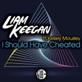I Should have Cheated (Block & Crown Radio Edit) [feat. Kelsey Mousley] [Block & Crown Radio Edit] artwork
