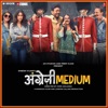 Angrezi Medium (Original Motion Picture Soundtrack)