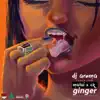 Ginger (feat. Malai & Ck) - Single album lyrics, reviews, download