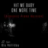 Hit Me Baby One More Time (Acoustic Piano Version) [feat. Blu Holliday] - Single album lyrics, reviews, download