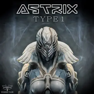 Type 1 by Astrix song reviws