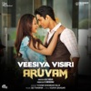 Veesiya Visiri (From "Aruvam") - Single