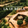 La Le Bella (feat. Rzee Jackson) - Single