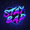 Stay B.A.D - Single