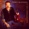 Tony Michael - Don't Get Around Much Anymore