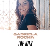 Gabriela Rocha Top Hits artwork