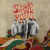 Saigon Soul Revival - Nào Ta Cùng Hát