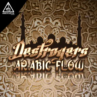 Arabian Flow - Single - Destroyers