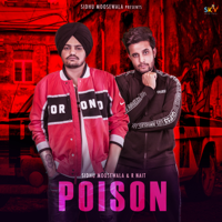 Sidhu Moose Wala & R Nait - Poison - Single artwork