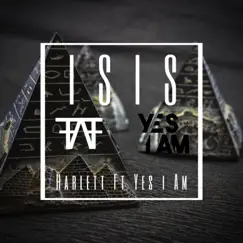 Isis (feat. Yes I Am) - Single by Harlett album reviews, ratings, credits