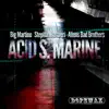 Stream & download Acid S. Marine - Single