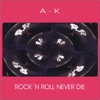 Rock'N Roll Never Die - Single