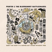 Porter and The Bluebonnet Rattlesnakes - East December
