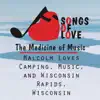Malcolm Loves Camping, Music, And Wisconsin Rapids, Wisconsin - Single album lyrics, reviews, download