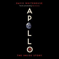 David Whitehouse - Apollo 11: The Inside Story (Unabridged) artwork