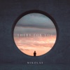 There for You - Single