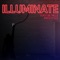 Illuminate (Freestyle) [feat. Toot De' Ville] - Plato III lyrics