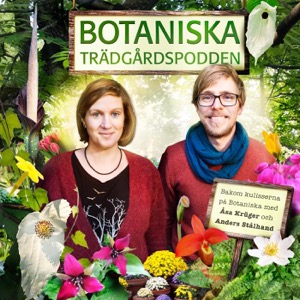 Botaniska trädgårdspodden