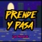 Prende y Pasa - Los Menores lyrics