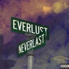 Neverlast // Everlust