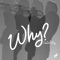 Why? - Justin Ray lyrics